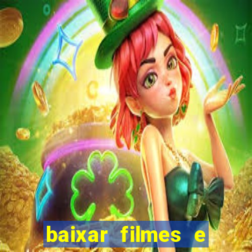 baixar filmes e series em mp4